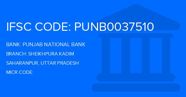 Punjab National Bank (PNB) Sheikhpura Kadim Branch IFSC Code