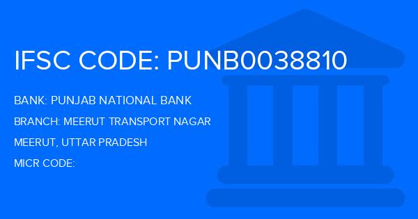 Punjab National Bank (PNB) Meerut Transport Nagar Branch IFSC Code