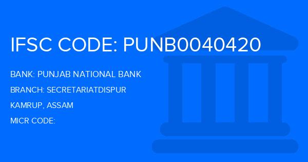 Punjab National Bank (PNB) Secretariatdispur Branch IFSC Code