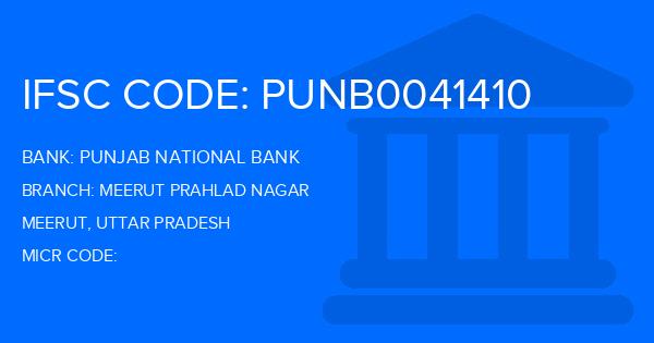 Punjab National Bank (PNB) Meerut Prahlad Nagar Branch IFSC Code