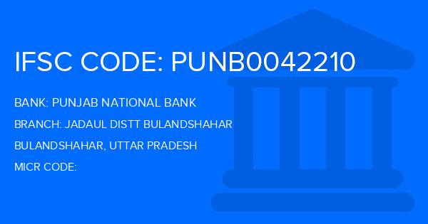 Punjab National Bank (PNB) Jadaul Distt Bulandshahar Branch IFSC Code