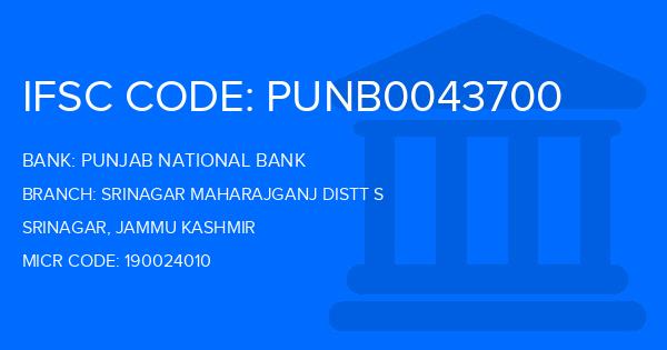 Punjab National Bank (PNB) Srinagar Maharajganj Distt S Branch IFSC Code