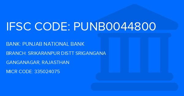 Punjab National Bank (PNB) Srikaranpur Distt Srigangana Branch IFSC Code