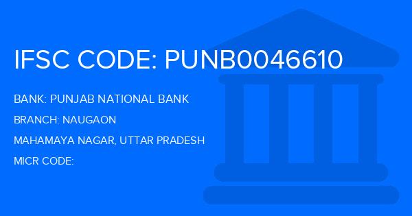 Punjab National Bank (PNB) Naugaon Branch IFSC Code