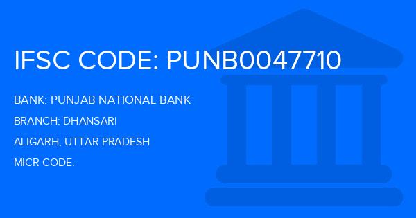 Punjab National Bank (PNB) Dhansari Branch IFSC Code
