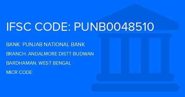 Punjab National Bank (PNB) Andalmore Distt Budwan Branch IFSC Code