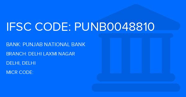 Punjab National Bank (PNB) Delhi Laxmi Nagar Branch IFSC Code