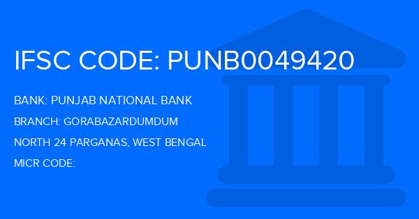 Punjab National Bank (PNB) Gorabazardumdum Branch IFSC Code