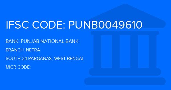 Punjab National Bank (PNB) Netra Branch IFSC Code
