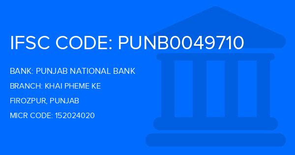Punjab National Bank (PNB) Khai Pheme Ke Branch IFSC Code