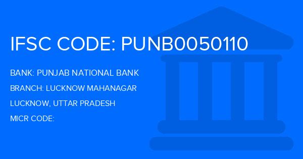 Punjab National Bank (PNB) Lucknow Mahanagar Branch IFSC Code