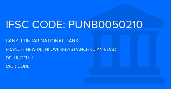 Punjab National Bank (PNB) New Delhi Overseas Panchkuian Road Branch IFSC Code