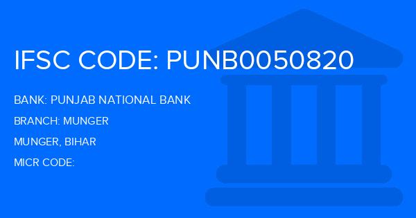 Punjab National Bank (PNB) Munger Branch IFSC Code