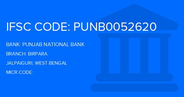 Punjab National Bank (PNB) Birpara Branch IFSC Code