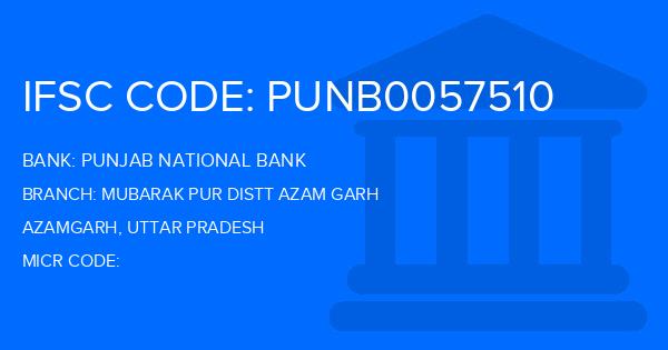 Punjab National Bank (PNB) Mubarak Pur Distt Azam Garh Branch IFSC Code