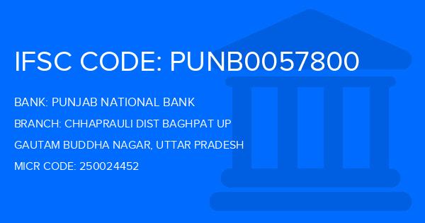 Punjab National Bank (PNB) Chhaprauli Dist Baghpat Up Branch IFSC Code