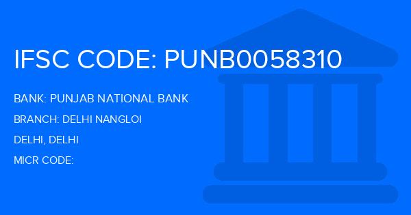 Punjab National Bank (PNB) Delhi Nangloi Branch IFSC Code