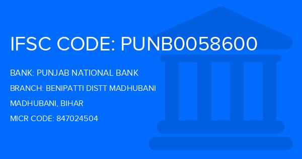 Punjab National Bank (PNB) Benipatti Distt Madhubani Branch IFSC Code