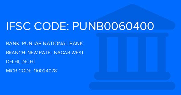 Punjab National Bank (PNB) New Patel Nagar West Branch IFSC Code
