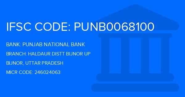 Punjab National Bank (PNB) Haldaur Distt Bijnor Up Branch IFSC Code