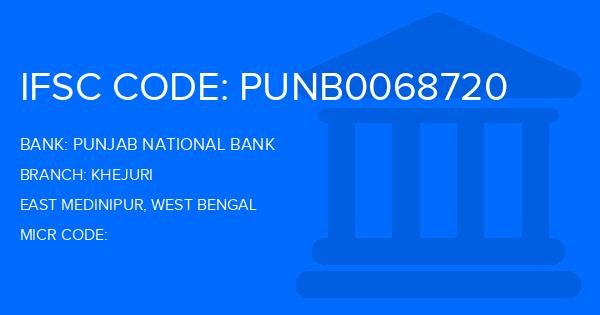 Punjab National Bank (PNB) Khejuri Branch IFSC Code