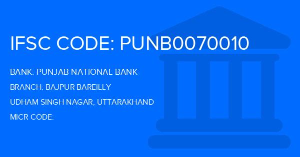 Punjab National Bank (PNB) Bajpur Bareilly Branch IFSC Code