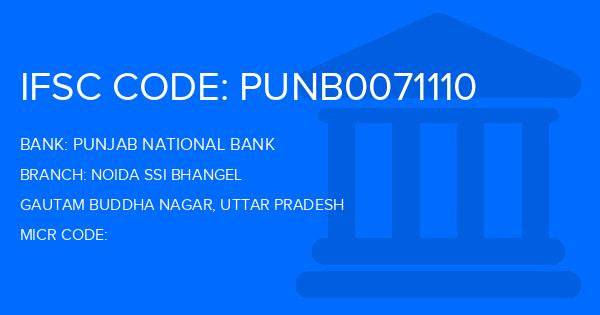Punjab National Bank (PNB) Noida Ssi Bhangel Branch IFSC Code