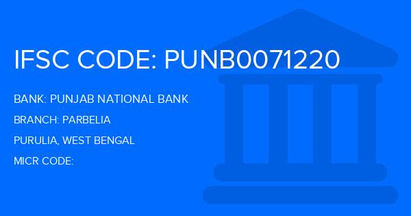 Punjab National Bank (PNB) Parbelia Branch IFSC Code