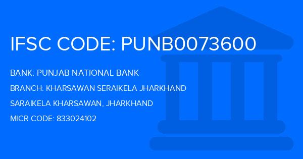 Punjab National Bank (PNB) Kharsawan Seraikela Jharkhand Branch IFSC Code
