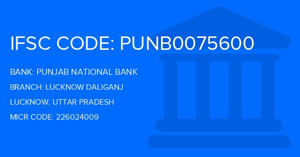Punjab National Bank (PNB) Lucknow Daliganj Branch IFSC Code
