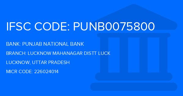 Punjab National Bank (PNB) Lucknow Mahanagar Distt Luck Branch IFSC Code