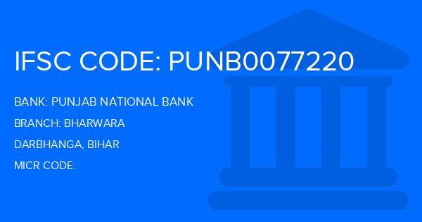 Punjab National Bank (PNB) Bharwara Branch IFSC Code