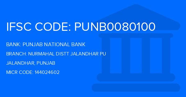 Punjab National Bank (PNB) Nurmahal Distt Jalandhar Pu Branch IFSC Code
