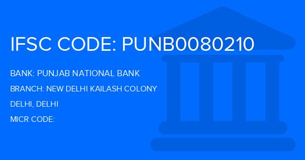 Punjab National Bank (PNB) New Delhi Kailash Colony Branch IFSC Code