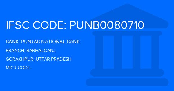 Punjab National Bank (PNB) Barhalganj Branch IFSC Code