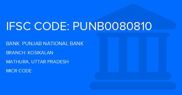 Punjab National Bank (PNB) Kosikalan Branch IFSC Code