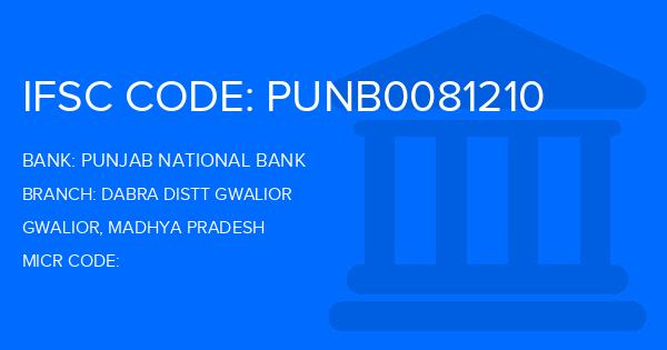 Punjab National Bank (PNB) Dabra Distt Gwalior Branch IFSC Code