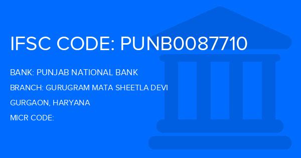 Punjab National Bank (PNB) Gurugram Mata Sheetla Devi Branch IFSC Code