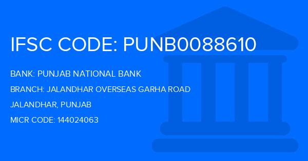 Punjab National Bank (PNB) Jalandhar Overseas Garha Road Branch IFSC Code
