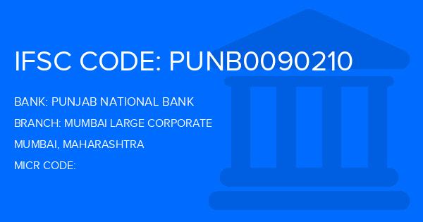 Punjab National Bank (PNB) Mumbai Large Corporate Branch IFSC Code