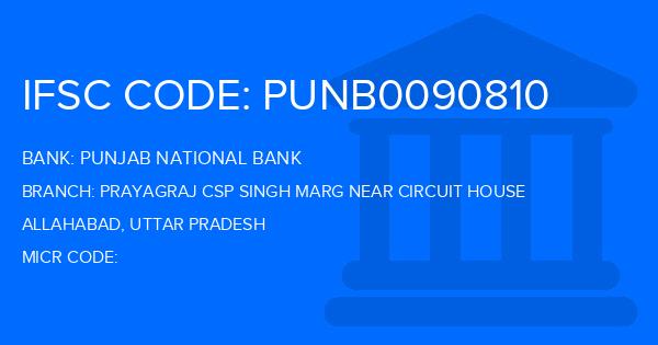 Punjab National Bank (PNB) Prayagraj Csp Singh Marg Near Circuit House Branch IFSC Code