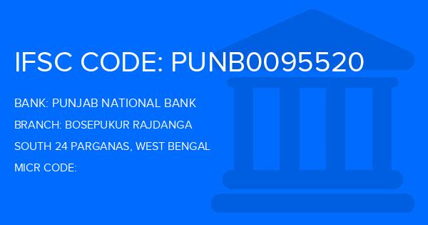 Punjab National Bank (PNB) Bosepukur Rajdanga Branch IFSC Code