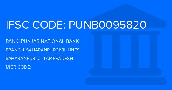 Punjab National Bank (PNB) Saharanpurcivil Lines Branch IFSC Code