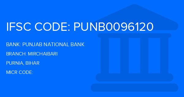 Punjab National Bank (PNB) Mirchaibari Branch IFSC Code
