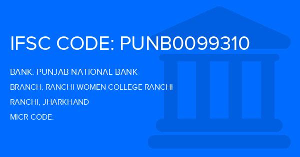 Punjab National Bank (PNB) Ranchi Women College Ranchi Branch IFSC Code