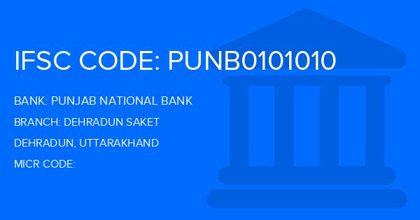 Punjab National Bank (PNB) Dehradun Saket Branch IFSC Code