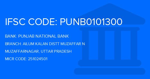 Punjab National Bank (PNB) Ailum Kalan Distt Muzaffar N Branch IFSC Code