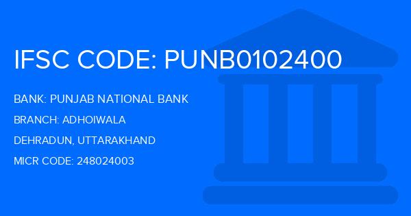 Punjab National Bank (PNB) Adhoiwala Branch IFSC Code
