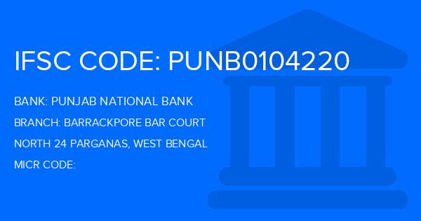 Punjab National Bank (PNB) Barrackpore Bar Court Branch IFSC Code
