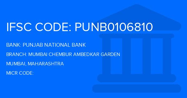 Punjab National Bank (PNB) Mumbai Chembur Ambedkar Garden Branch IFSC Code
